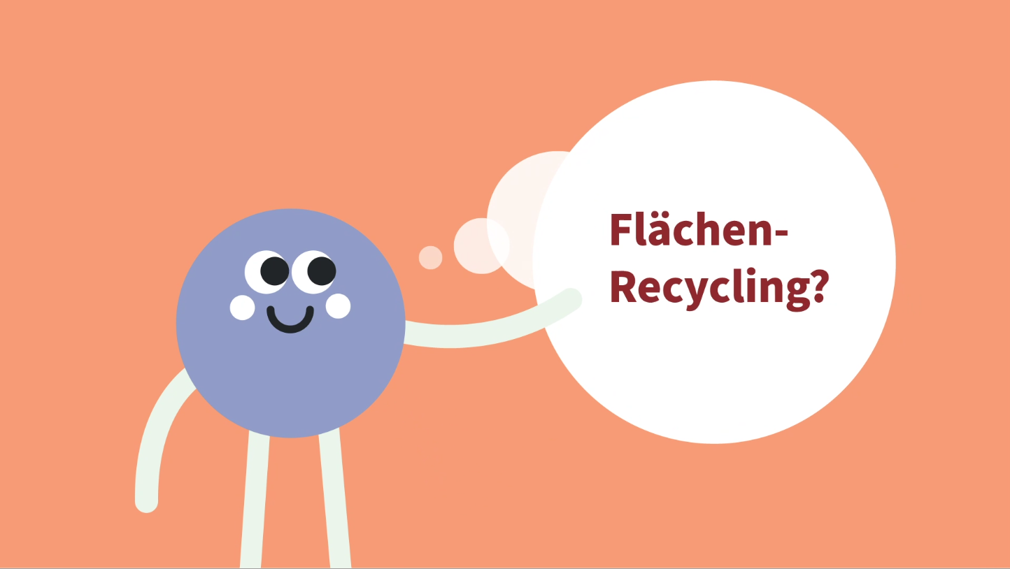 Was ist Flächenrecyling?